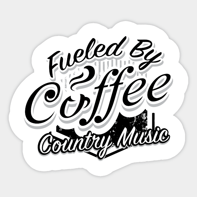 Coffee And Country Music Funny Musicians Gifts Sticker by chrizy1688